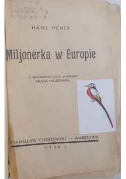 Milionerka w Europie, 1936