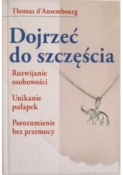 Dojrzeć do szczęścia