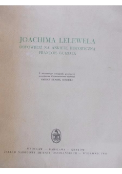 Joachim Lelewel- Odpowiedź na ankietę historyczną Francois Guizota