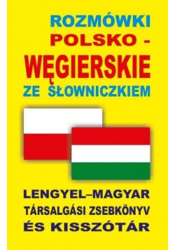 Rozmówki polsko-węgierskie ze słowniczkiem