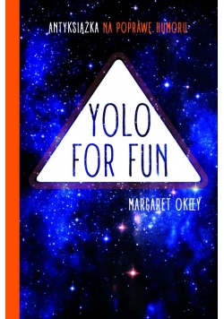 YOLO for FUN