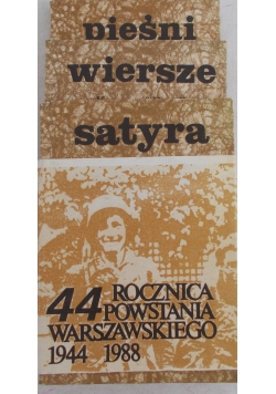 Wiersze/ Pieśni powstania warszawskiego/ Satyra czasu wojny i okupacji