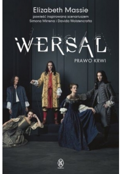 Wersal prawo krwi, Nowa