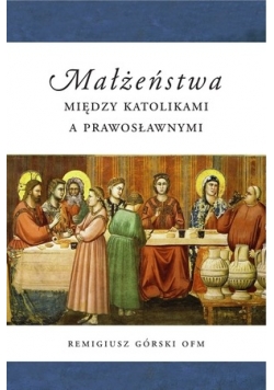Małżeństwa między katolikami a prawosławnymi