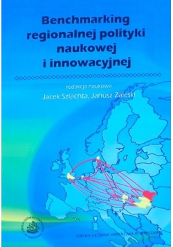 Benchmarking regionalnej polityki naukowej i innowacyjnej