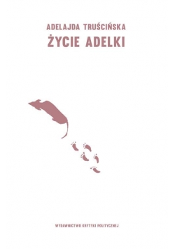 Życie Adelki