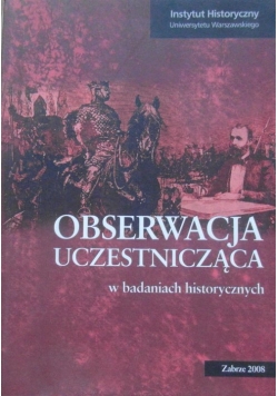 Obserwacja uczestnicząca w badaniach historycznych