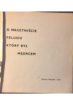 O maszyniście Felusiu, który był mędrcem