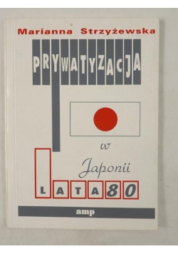Prywatyzacja w Japonii. Lata 80