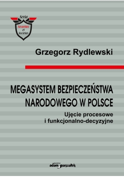 Megasystem bezpieczeństwa narodowego w Polsce