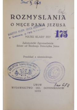 Rozmyślania o męce Pana jezusa, 1932r.