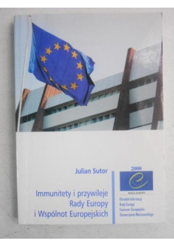 Immunitety i przywileje Rady Europy i Wspólnot Europejskich