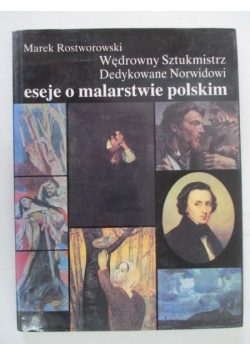 Eseje o malarstwie polskim