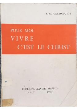 Pour moi vivre c'ste le Christ