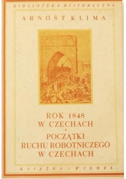 Rok 1848 w Czechach Początki ruchu robotniczego w Czechach