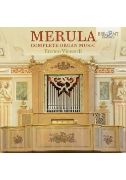 Merula: Complete Organ Music