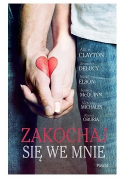 Zakochaj się we mnie, Nowa
