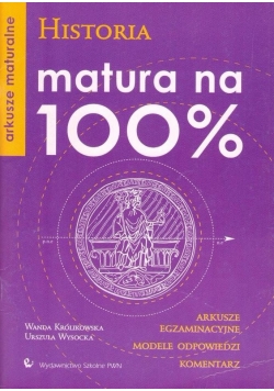 Historia matura na 100% + CD
