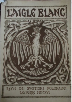 L'aigle Blanc, 1916 r.