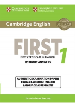 Cambridge English First 1 Authentic examination papers without answers
