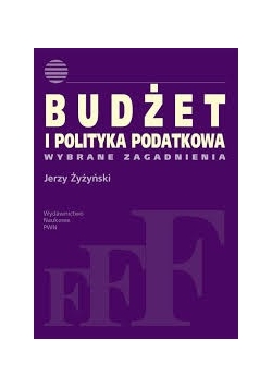 Budżet i polityka  podatkowa
