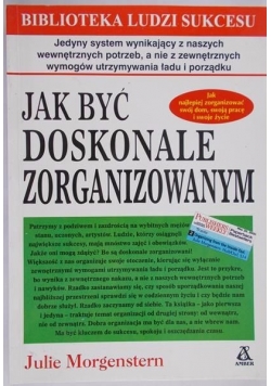 Jak być doskonale zorganizowanym