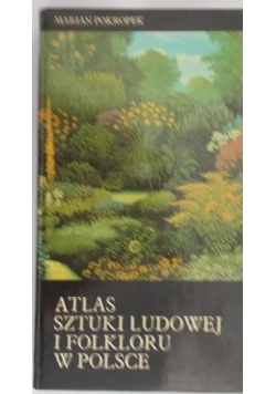 Atlas sztuki ludowej i folkloru w Polsce