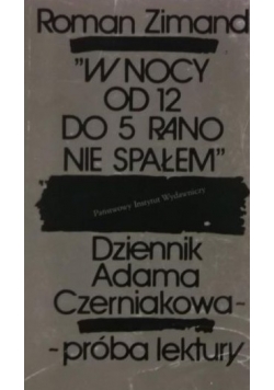 Dziennik Adama Czerniakowa- próba lektury