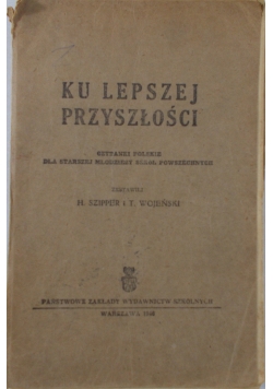 Ku lepszej przyszłości