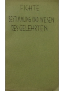 Bestimmung und wesen des gelehrten, 1910r.
