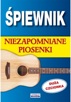 Śpiewnik Niezapomniane piosenki