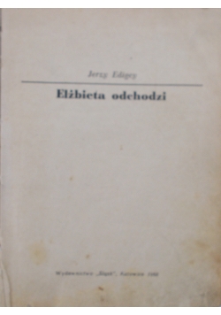 Elżbieta odchodzi