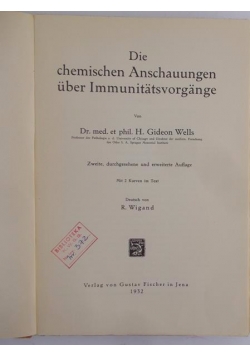 Die chemischen Anschauungen uber Immunitatsvorgange, 1932 r.