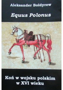 Koń w wojsku polskim w XVI wieku