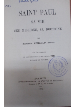 Saint Paul sa vie ses missions,sa doctrine,1879r.