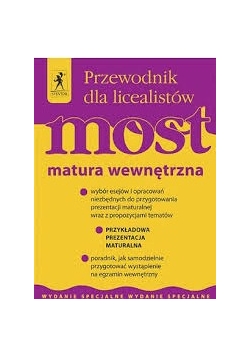 Przewodnik dla licealistów-matura wewnętrzna