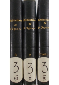 Meditations selon la methode de S. Ignace , 1882 r. - zestaw 3 książek