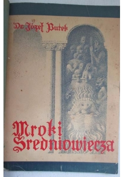 Mroki średniowiecza, 1938 r.