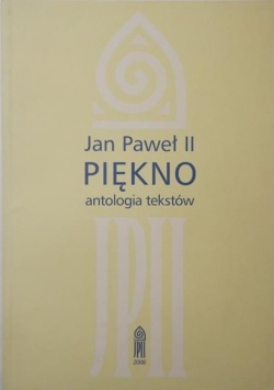 Piękno. Antologia tekstów