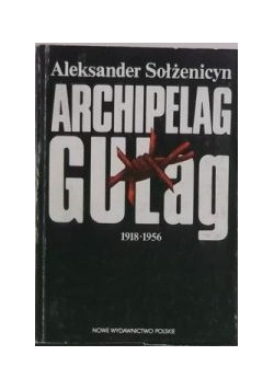 Archipelag GUŁag, tom I - II