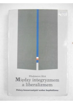 Między integryzmem a liberalizmem