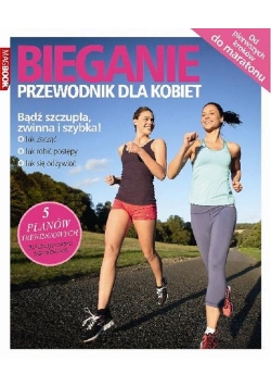 Bieganie. Przewodnik dla kobiet