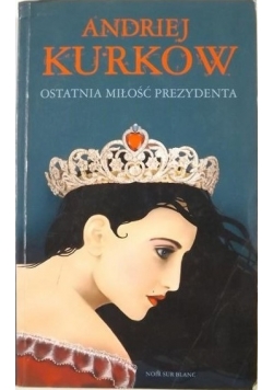 Ostatnia miłość prezydenta, Nowa