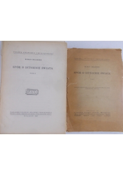 Spór o istnienie świata Tom I i II , 1947 r.