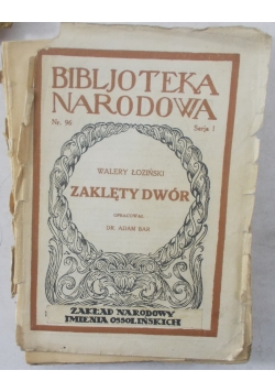 Biblioteka Narodowa, Zaklęty dwór, 1926r.