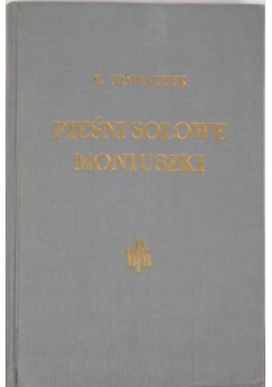 Pieśni solowe S. Moniuszki