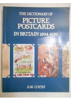 The dictionary of picture postcards in Britain 1894-1939
