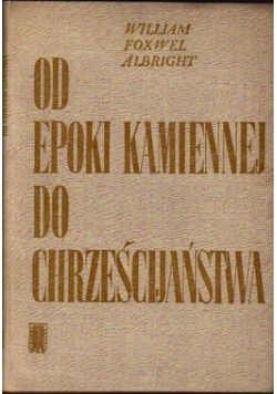 Od epoki kamienia do chrześcijaństwa