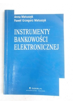 Instrumenty bankowości elektronicznej