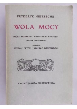Wola mocy, reprint z 1910 r.